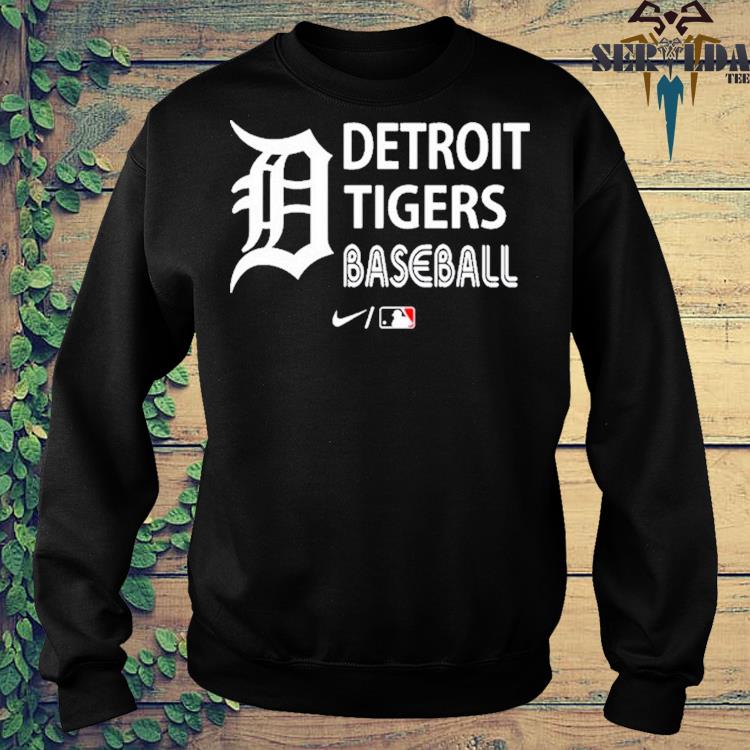 Detroit tigers baseball shirt, hoodie, sweater and long sleeve