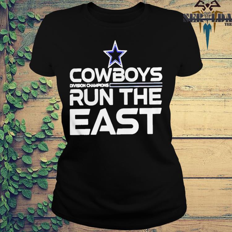 Dallas Cowboys run the east division champions t-shirt,Sweater, Hoodie, And  Long Sleeved, Ladies, Tank Top