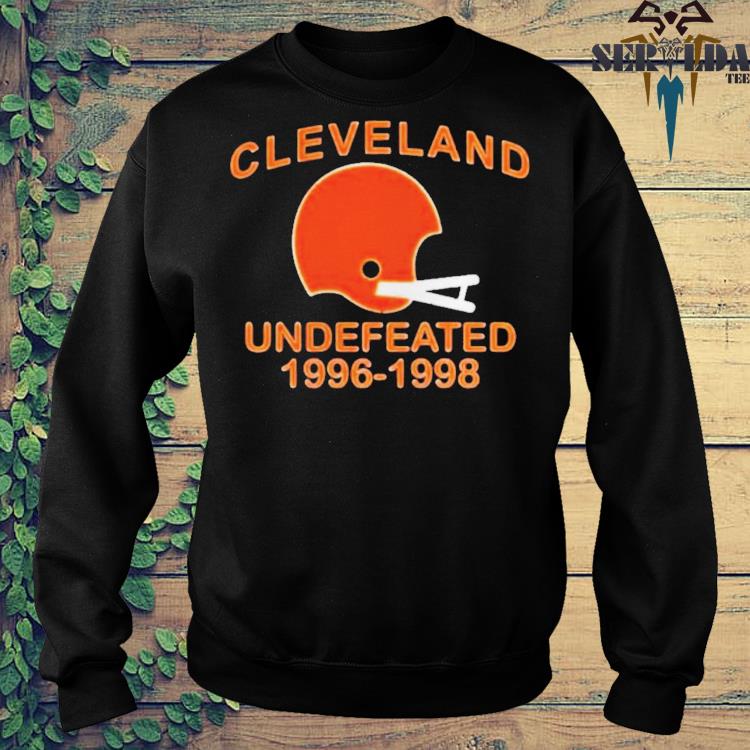 Cleveland Browns undefeated 1996 1998 shirt, hoodie, sweater and v-neck  t-shirt