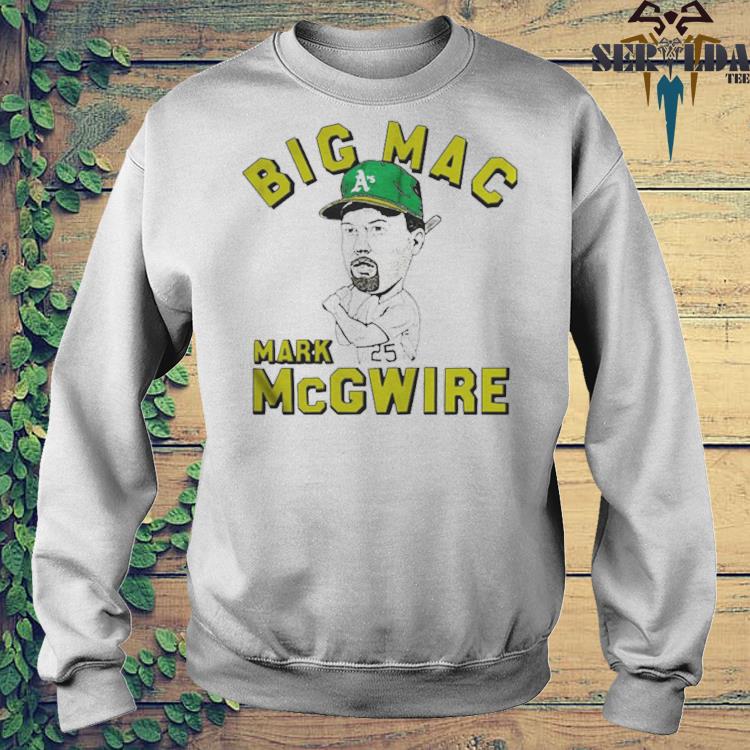 Official Oakland A's Mark Big Mac Mcgwire Shirt, hoodie, sweater, long  sleeve and tank top