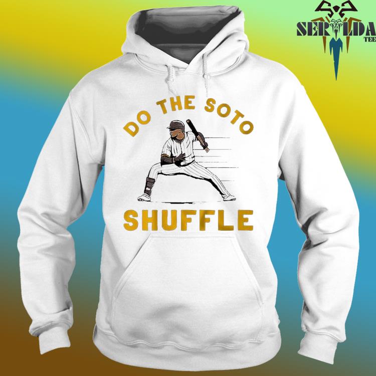 Do The Soto Shuffle Juan Soto T Shirts, Hoodies, Sweatshirts