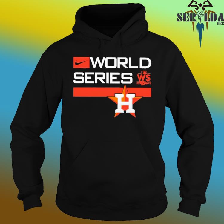 Houston Astros Nike 2022 World Series shirt, hoodie, sweater, long sleeve  and tank top