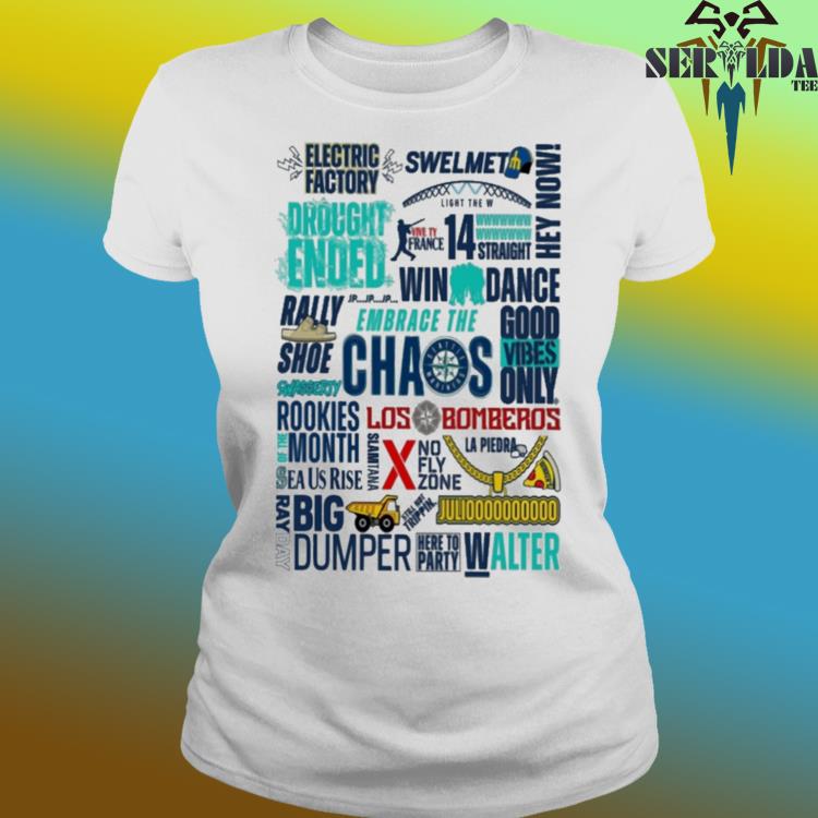 Official Seattle mariners electric factory drought ended swelmet chaos shirt,  hoodie, sweater, long sleeve and tank top