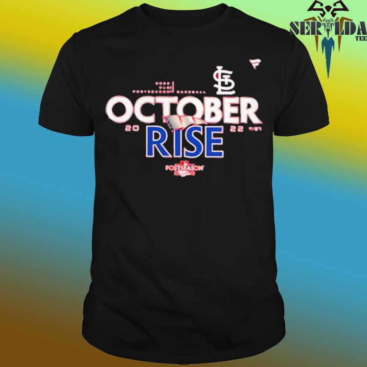 St. Louis Cardinals 2022 Postseason October Rise shirt