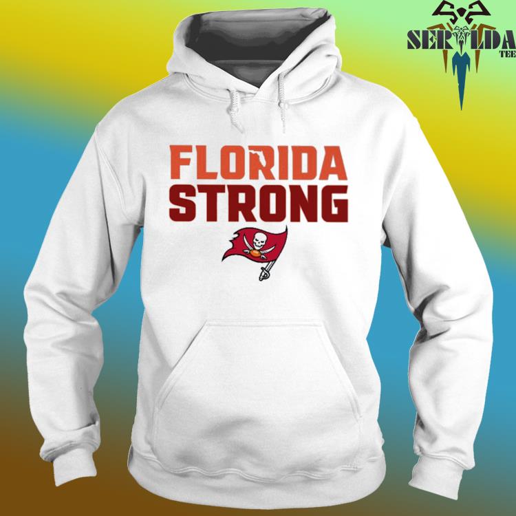 Tampa Bay Buccaneers Florida Strong T-Shirt, hoodie, sweater, long sleeve  and tank top