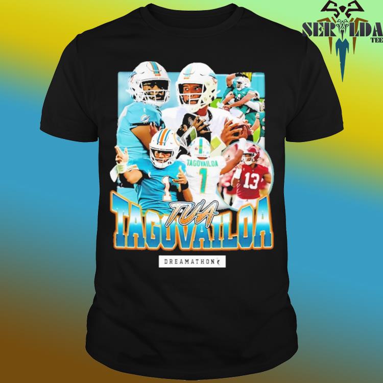 Tua Tagovailoa Dreamathon Shirt Miami Dolphins