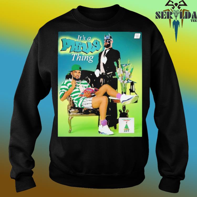 It's A Philly Thing Tee shirt, hoodie, sweater, long sleeve and tank top