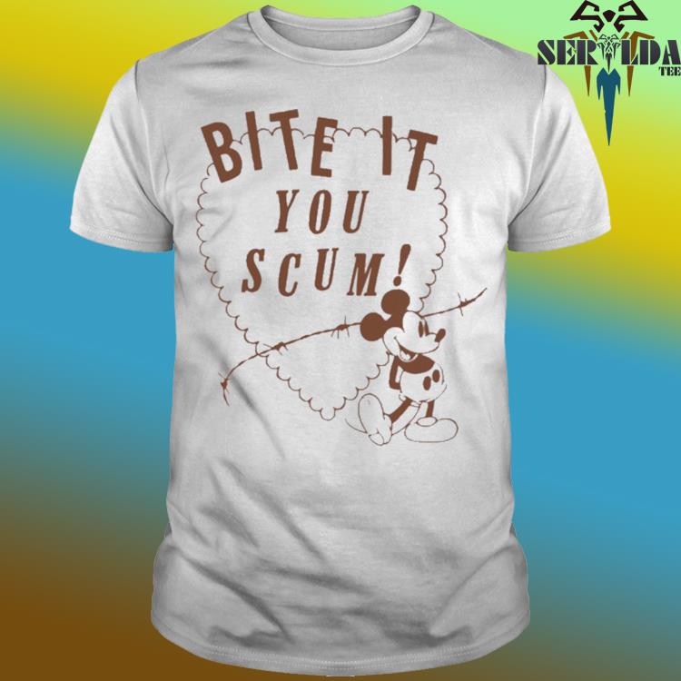 Official Mickey mouse bite it you scum shirt