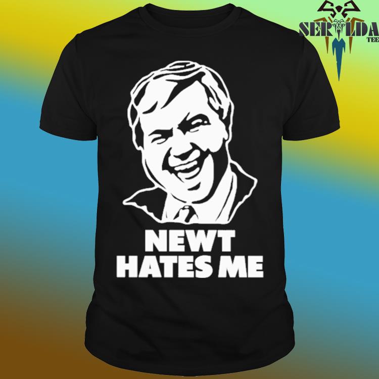 Official Newt hates me shirt