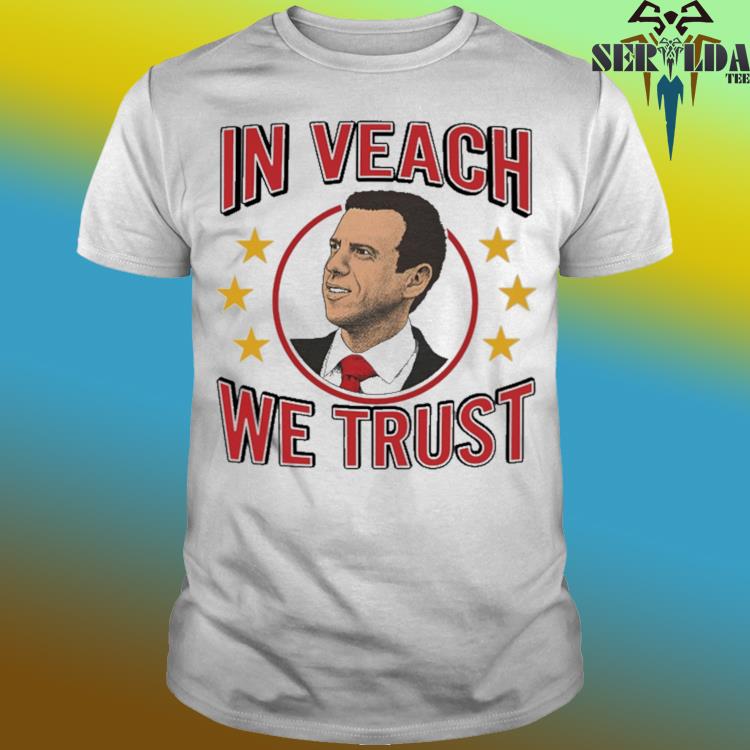 Official In veach we trust shirt