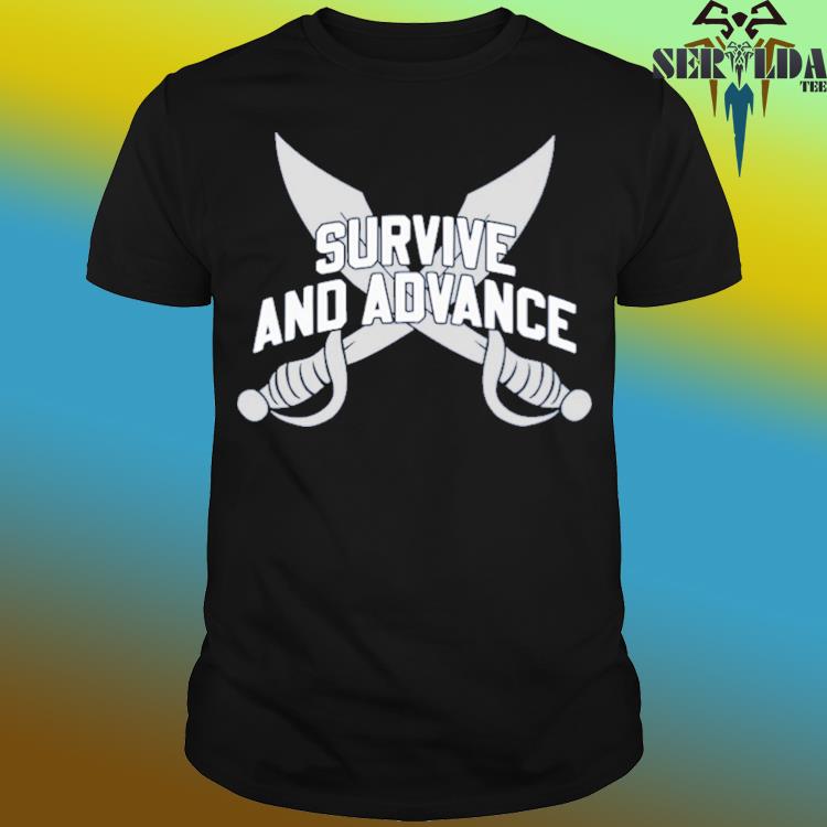 Official Survive and advance shirt