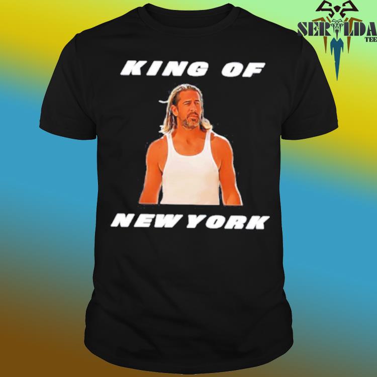 Aaron Rodgers King Of New York Shirt, hoodie, sweater, long sleeve and tank  top