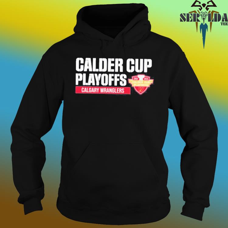 Colorado Eagles 2023 Calder Cup Playoff shirt, hoodie, sweater, long sleeve  and tank top