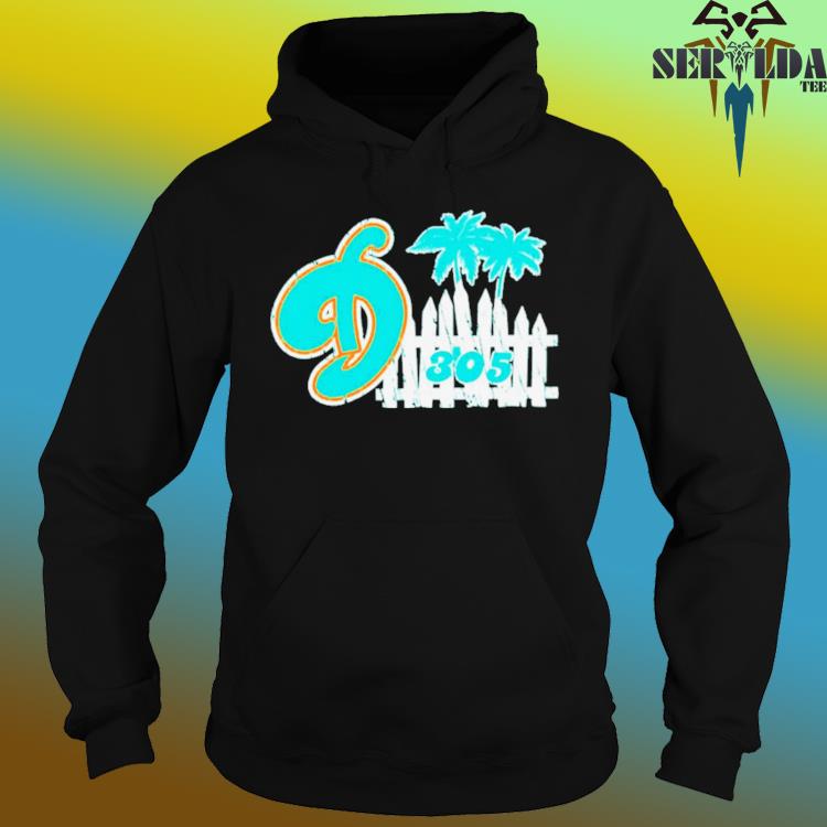 Miami Dolphins 305 shirt, hoodie, sweater, long sleeve and tank top