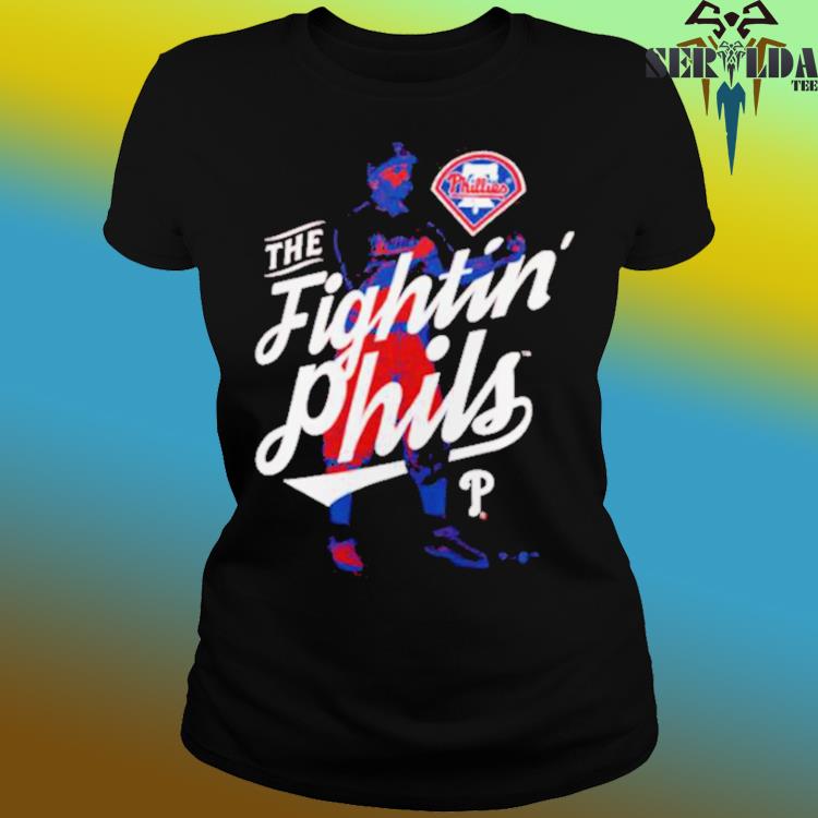 Fightin' Phils Philadelphia Phillies shirt, hoodie, sweater and