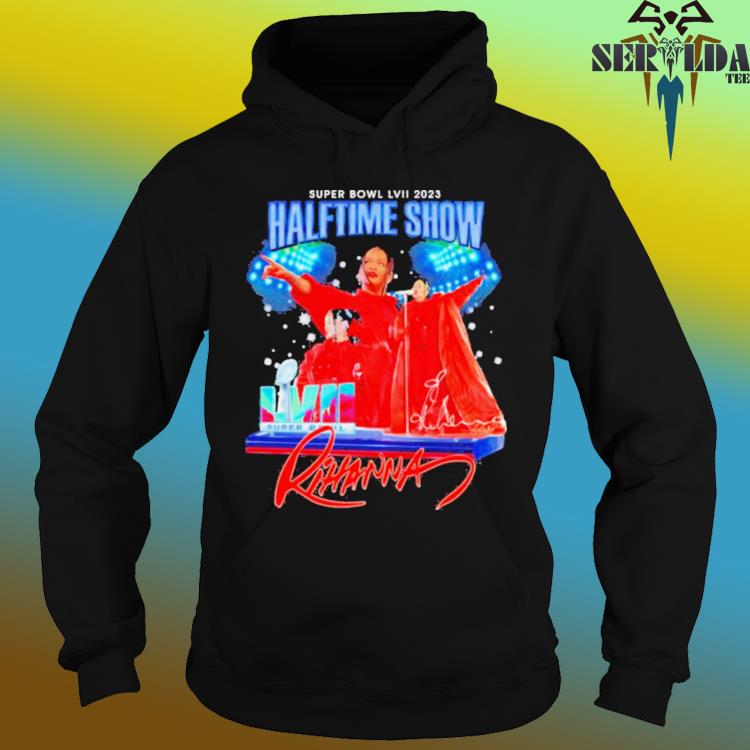 Official rihanna super bowl 2023 halftime show shirt, hoodie, sweater, long  sleeve and tank top