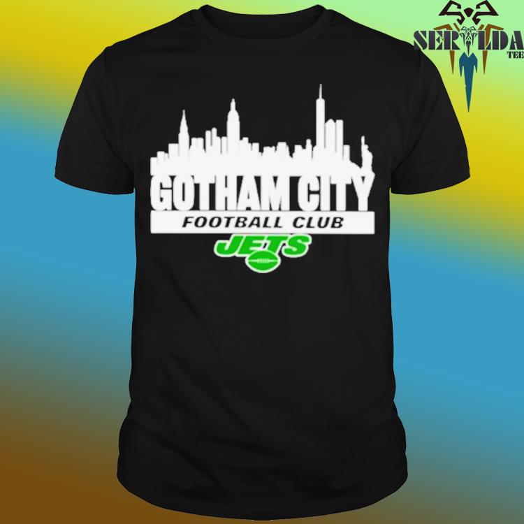 Gotham City New York Jets Football Club 2023 shirt, hoodie, sweater, long  sleeve and tank top