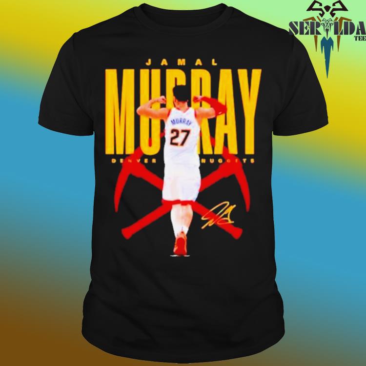 Jamal Murray Denver Nuggets signature 2023 shirt, hoodie, sweater, long  sleeve and tank top