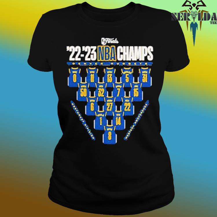 Denver Nuggets 2023 Nba Finals Champions Close Out Jersey Roster T-Shirt,  hoodie, longsleeve, sweatshirt, v-neck tee