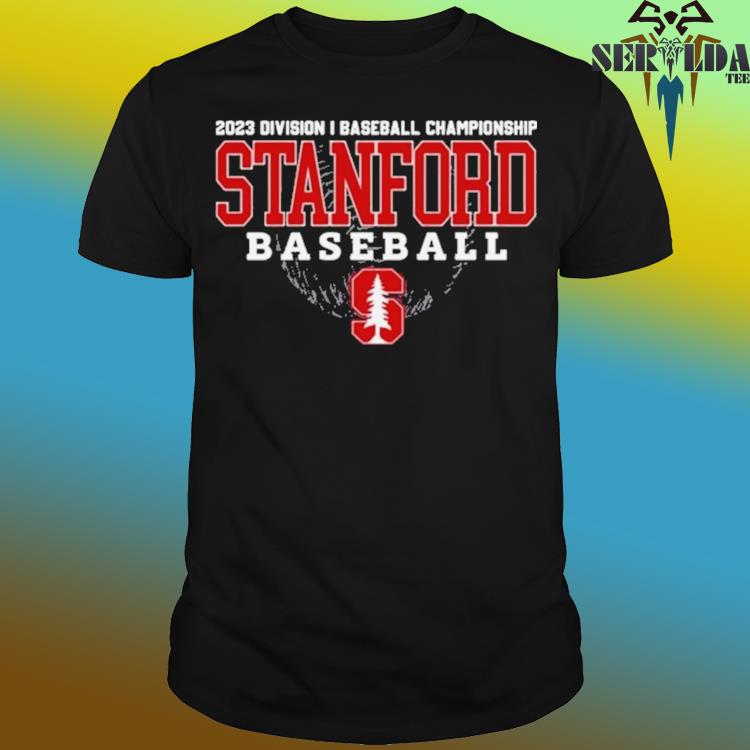 2023 NCAA Division I Champions Baseball Stanford Cardinal Baseball Shirt -  Bring Your Ideas, Thoughts And Imaginations Into Reality Today