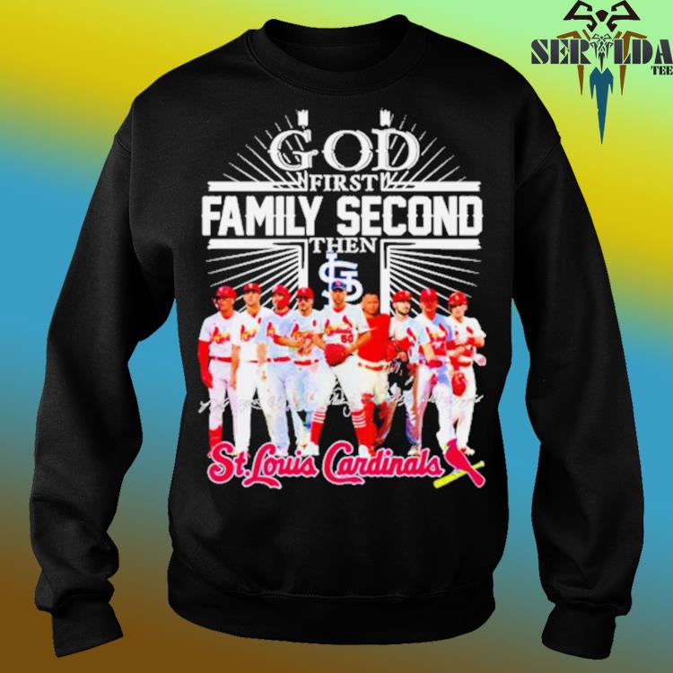 God Family Second Cardinals Baseball Shirt, hoodie, sweater, long sleeve  and tank top