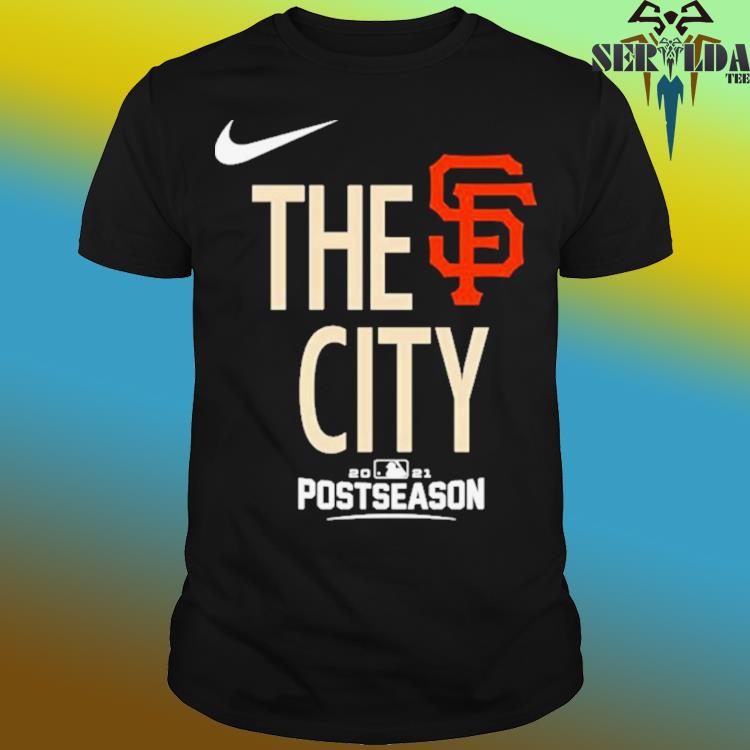 San Francisco Giants the city postseason shirt, hoodie, sweater and v-neck  t-shirt