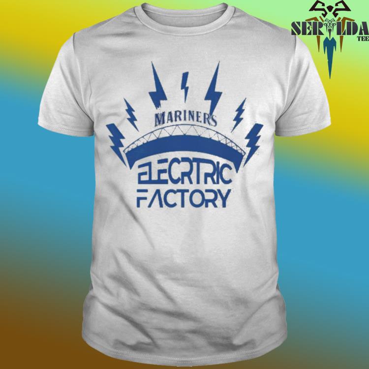 Official Seattle Mariners Electric Factory Shirt, hoodie, sweater, long  sleeve and tank top