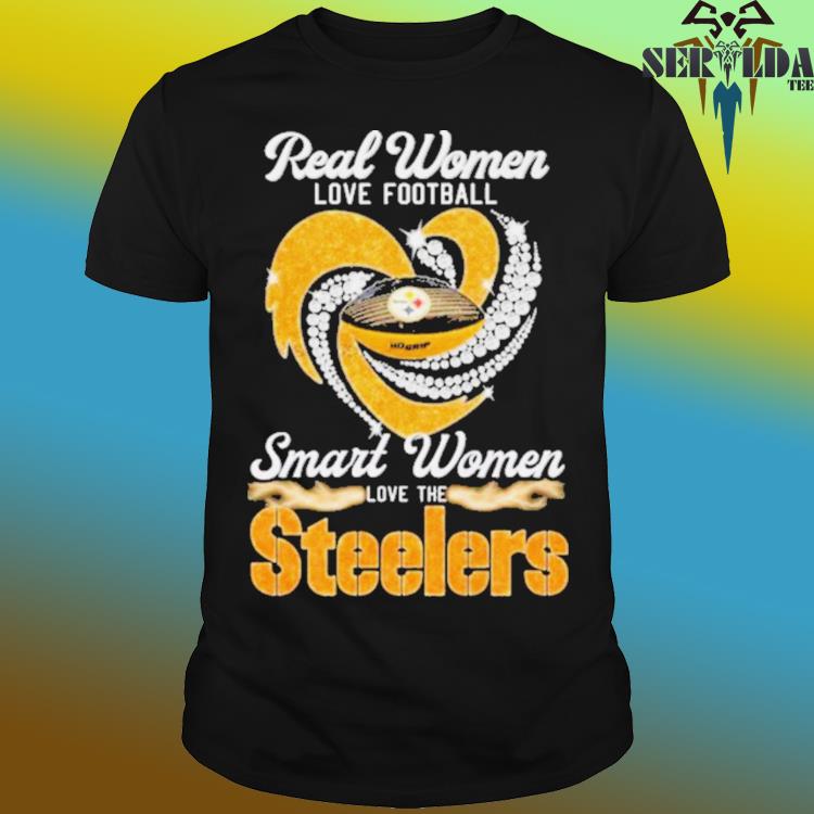 Real Women Love Football Smart Women Love The Steelers Diamond