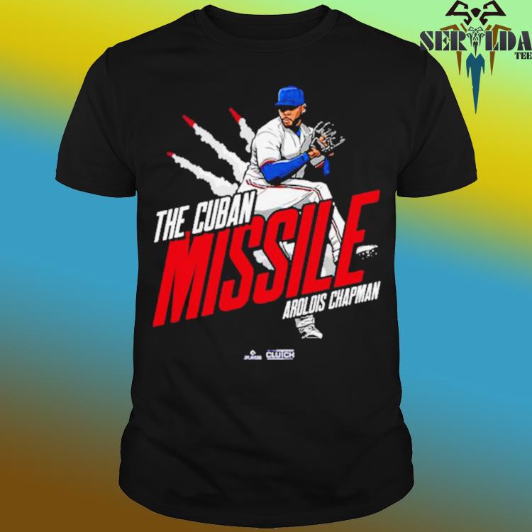 The Cuban Missile Aroldis Chapman Shirt