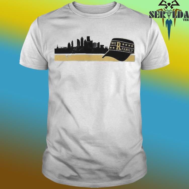 trending Pittsburgh Baseball Skyline We Are Family Shirt - Bring Your Ideas,  Thoughts And Imaginations Into Reality Today