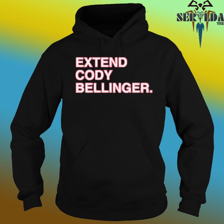 Extend Cody Bellinger Shirt, hoodie, sweater, long sleeve and tank top