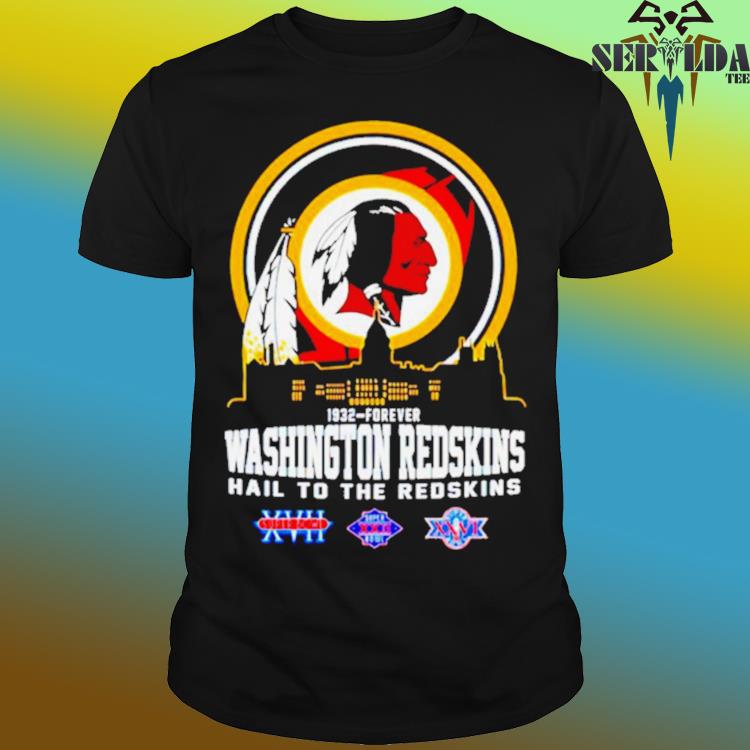 Washington Redskins 1932 Forever Redskins city shirt, hoodie, sweater