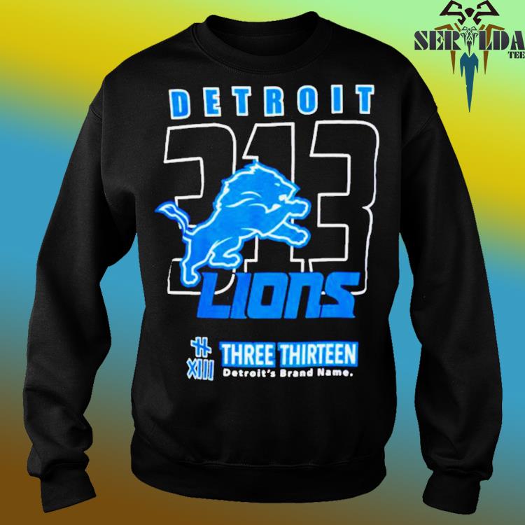 Official 2023 detroit lions three thirteen area code T-shirt, hoodie, tank  top, sweater and long sleeve t-shirt