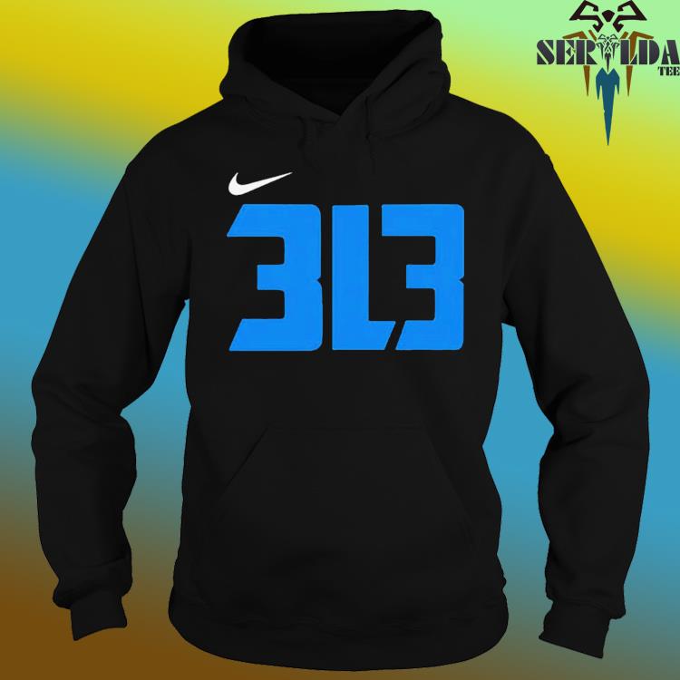 Official 313 3l3 detroit lions shirt, hoodie, sweater, long sleeve and tank  top