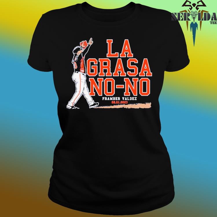 Original Framber Valdez La Grasa Long Sleeves T Shirt,Sweater, Hoodie, And  Long Sleeved, Ladies, Tank Top