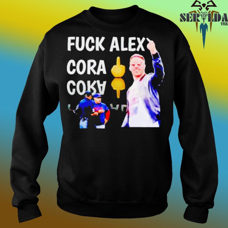 Fuck Off, Alex Cora T Shirt - Vhumerch