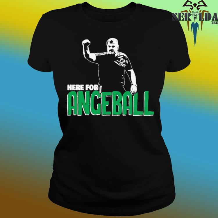 Here For The Angeball Celtic Fc Shirt