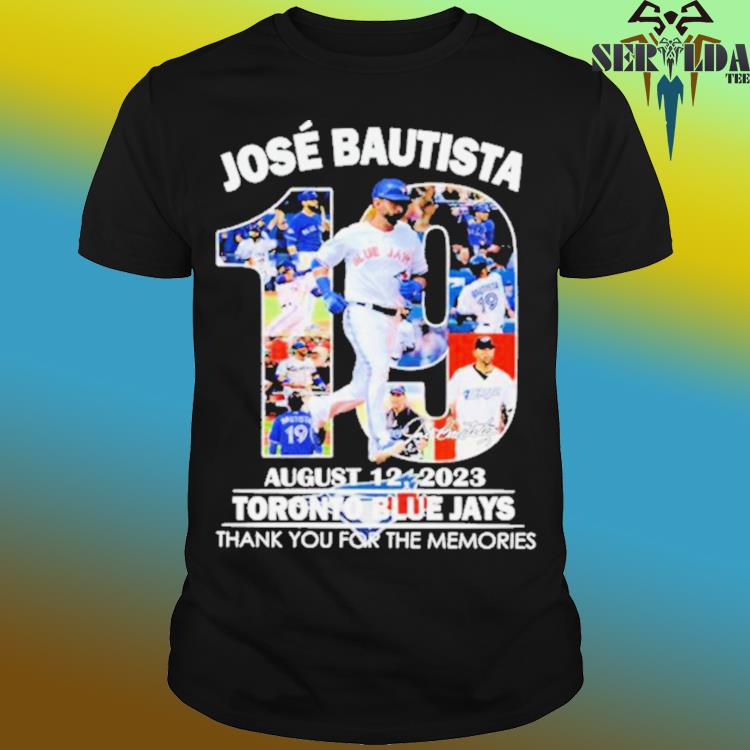 Jose Bautista August 12 2023 Toronto Blue Jays Thank You for the memories  signature shirt, hoodie, sweater, long sleeve and tank top