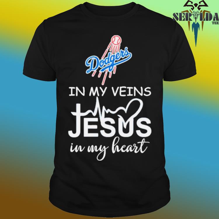 Dodgers In My Veins Jesus In My Heart 2023 Signatures T Shirt