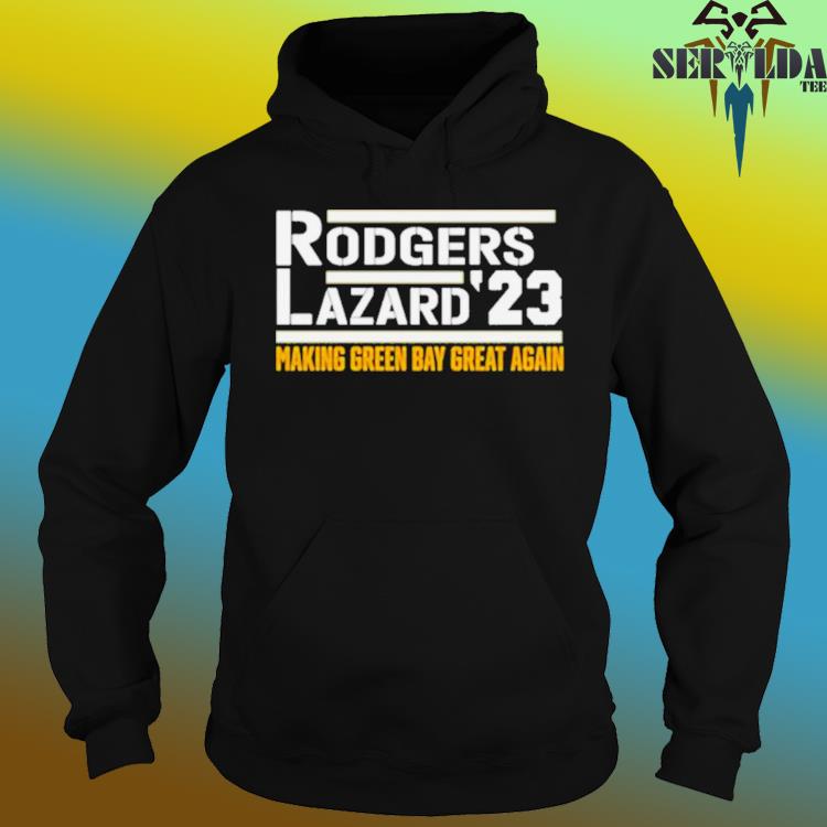 Rodgers Lazard 23 Make Green Bay Packers Great Again Unisex T