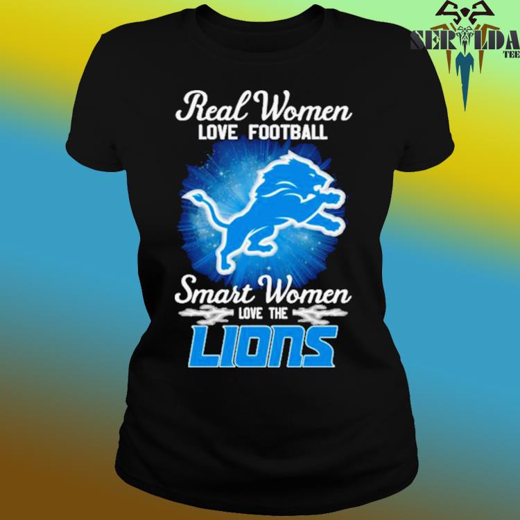 Official real Women Love Football Smart Women Love The Detroit