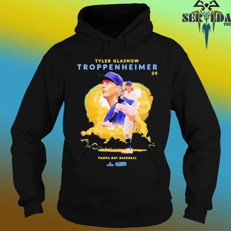 Official tyler glasnow troppenheimer tampa bay baseball T-shirts, hoodie,  sweater, long sleeve and tank top