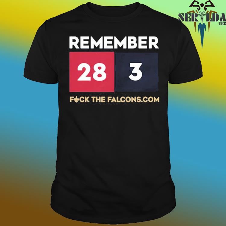 Urinatingtree remember 28 3 fuck the falcons.com shirt, hoodie, sweater,  long sleeve and tank top