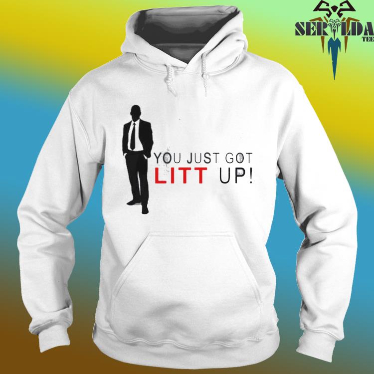 Suits You Just Got Litt Up Louis Litt Shirt, hoodie, sweater, long sleeve  and tank top