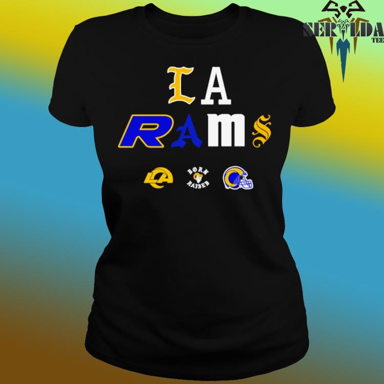 Official born x raised + rams insignia shirt, hoodie, sweater, long sleeve  and tank top