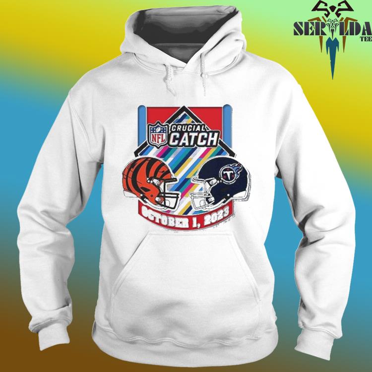 Official cincinnati bengals vs tennessee titans gameday crucial catch  october 1 2023 shirt, hoodie, sweater, long sleeve and tank top