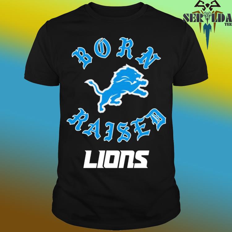 Detroit Lions Born X Raised Shirt, hoodie, longsleeve, sweatshirt