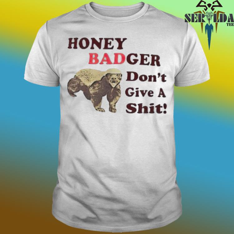 The Limited Edition Honey Badger Tshirt Now Available