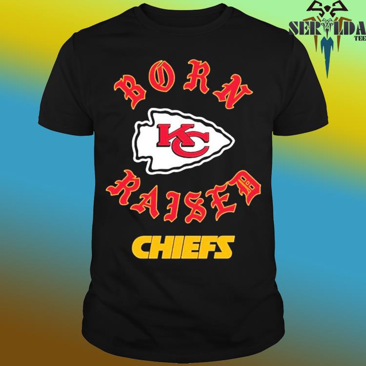 Official Kansas City Chiefs Born X Raised Shirt, hoodie, sweater, long  sleeve and tank top