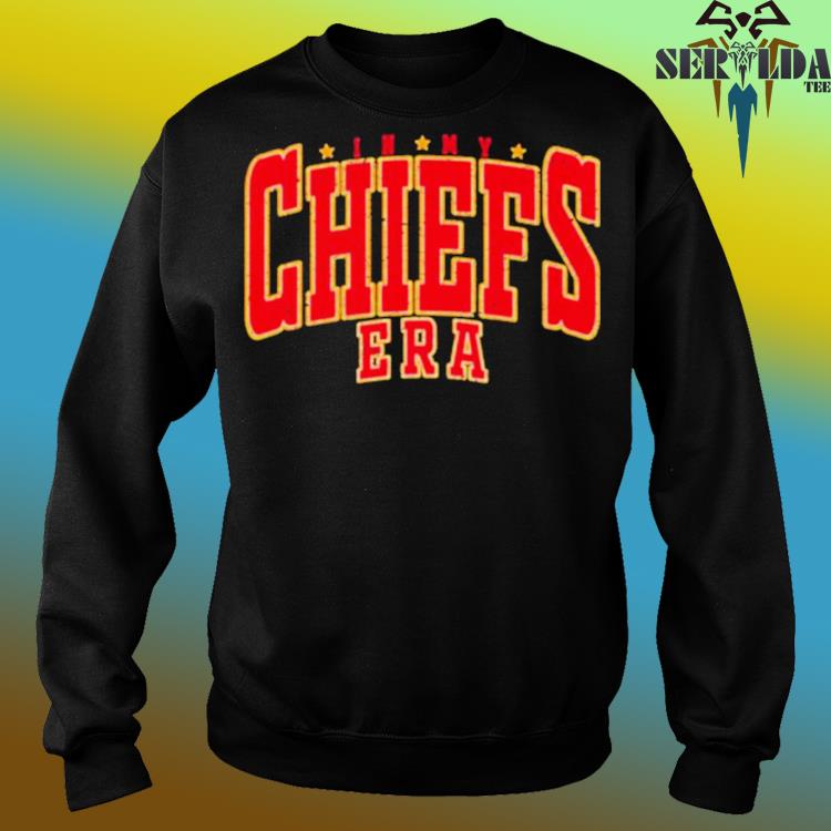 Kansas City Chiefs In my red era shirt, hoodie, sweatshirt and